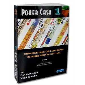 Poker Cash 1 – par Dan Harrington et Bill Robertie - 496 pages – Édition Fantaisium