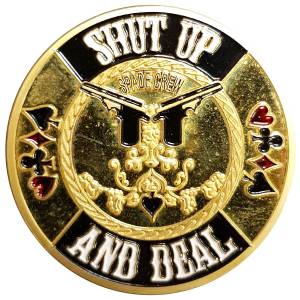 Card Guard "SHUT UP AND DEAL" - in brass - 40 mm - in its protective plexiglass token holder.