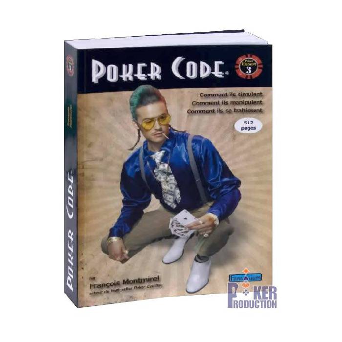 Poker Code – par François Montmirel – 512 pages – Edition fantaisium