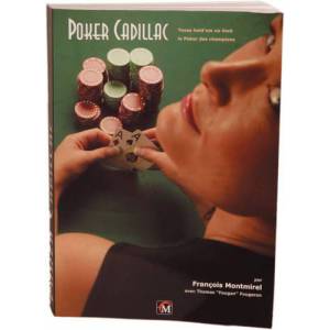 Poker Cadillac V3 - de François Montmirel - 608 pages – Edition Fantaisium